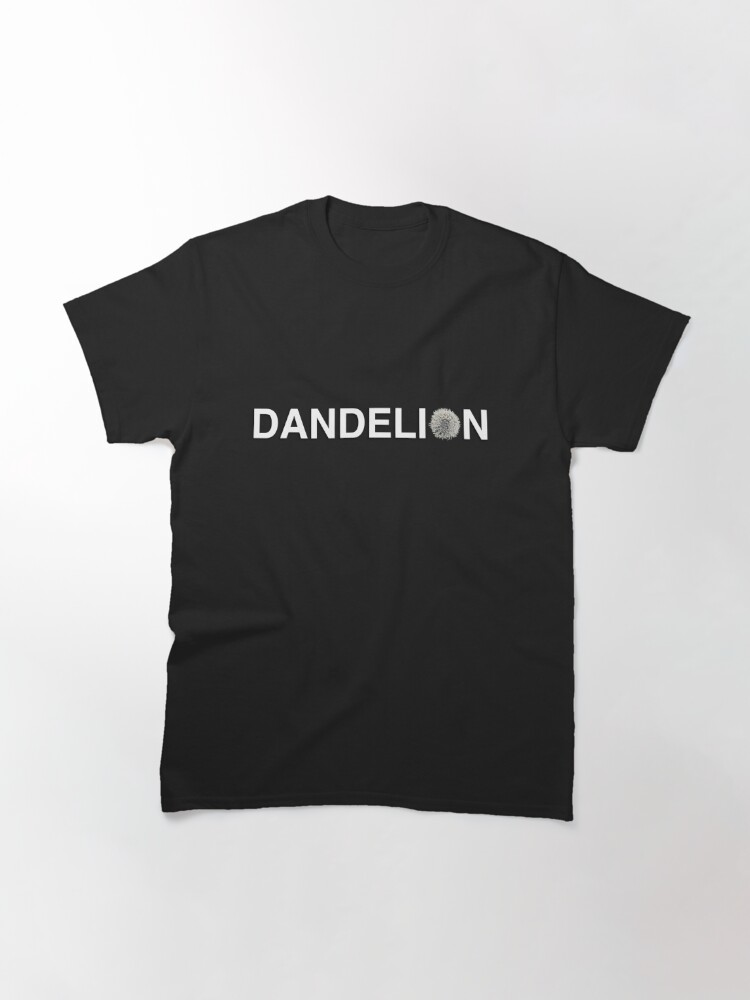 Thumbnail 2 of 7, Classic T-Shirt, DANDELION - Graphic Text with Dandelion designed and sold by Warren Paul Harris.