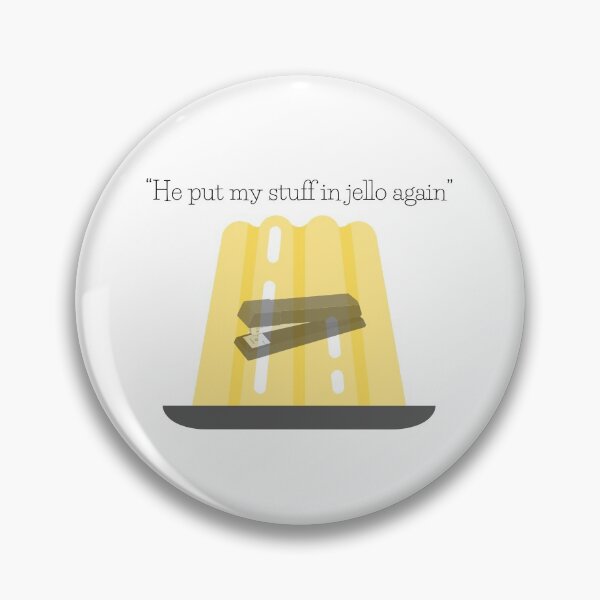 Item preview, "He put my stuff in jello again" designed and sold by kateemuir.
