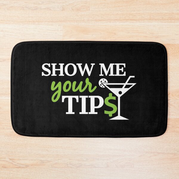 Item preview, Show Me Your Tips Bartender Funny Gift designed and sold by Luna1Shop.
