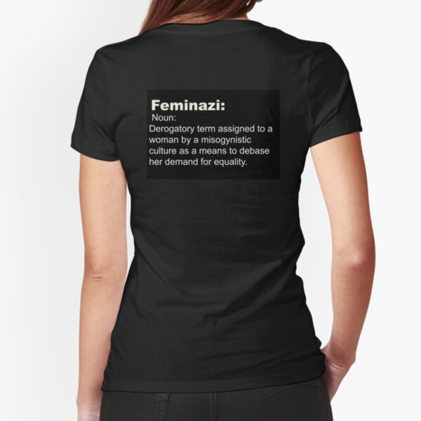 Feminazi T Shirts for Sale Redbubble