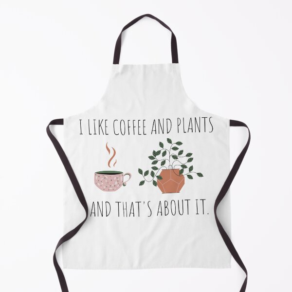 Item preview, I Like Coffee and Plants and That's About It Funny Sarcastic Quote designed and sold by A. P..