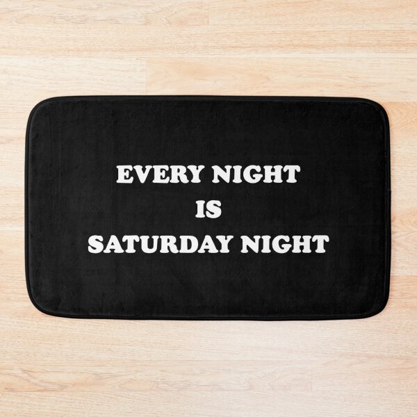 Item preview, Every Night is Saturday Night designed and sold by blueveins.