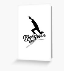 Northern Soul - for the dancers Greeting Card
