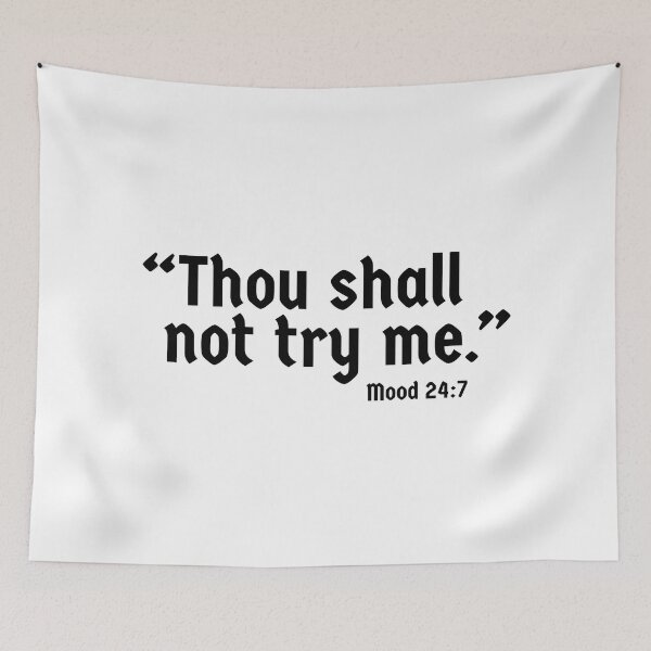 Item preview, Thou Shall Not Try Me designed and sold by WolfSpiritCo.