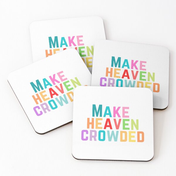 Item preview, Make Heaven Crowded | Colorful designed and sold by KarolinaPaz.
