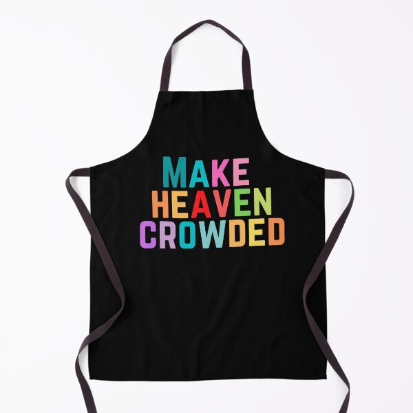 Item preview, Make Heaven Crowded | Colorful designed and sold by KarolinaPaz.