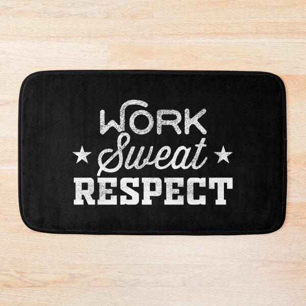 Item preview, Work Sweat Respect designed and sold by WolfSpiritCo.