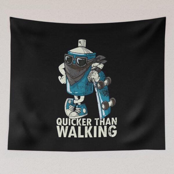 Item preview, Skateboarder Skateboard Quote Graffiti Skater Quicker than walking designed and sold by FalkDania.