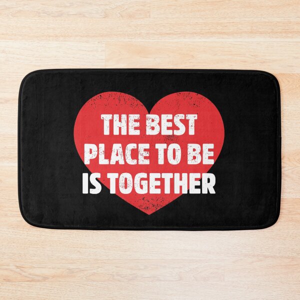 Item preview, The Best Place to be is Together designed and sold by blueveins.