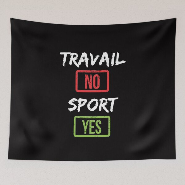 Item preview, Work NO Sport YES - Sports humor designed and sold by Ydurand.