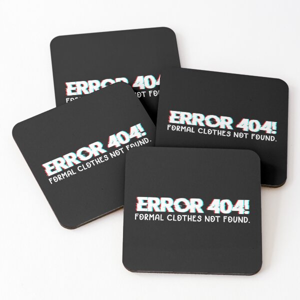 Item preview, Error 404! Formal Clothes Not Found designed and sold by ShaykhUmer.