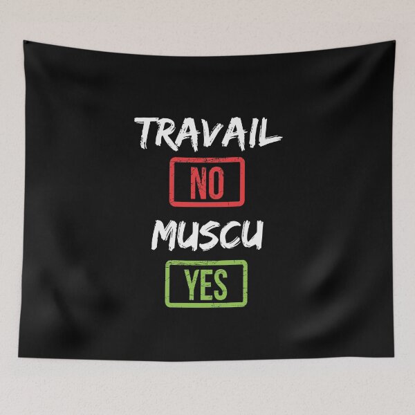 Item preview, Work NO Muscu YES - Bodybuilding humor designed and sold by Ydurand.