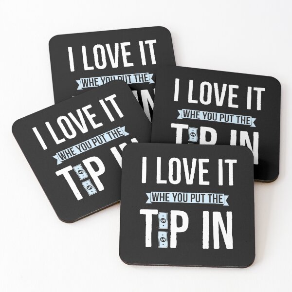 Item preview, I Love It When When You Put The Tips In Bartender gift designed and sold by Luna1Shop.