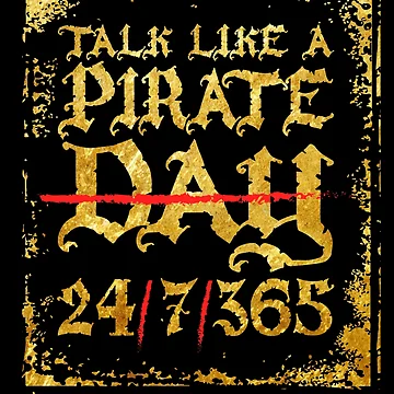 Vorschaubild zum Design Talk Like A Pirate Day 24/7/365 Funny Speak Pirate Language Gear von DynamicDesign