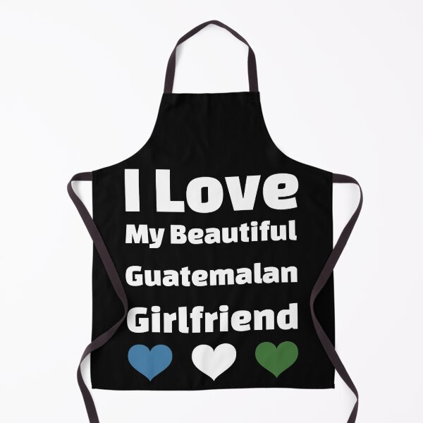 Item preview, I Love My Beautiful Guatemalan Girlfriend - Guatemala Girlfriend designed and sold by DiceNLDesigns.