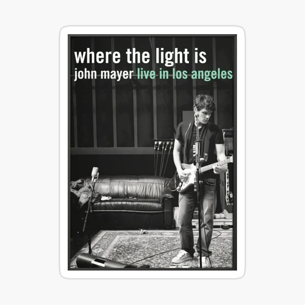 john mayer where the light is poster