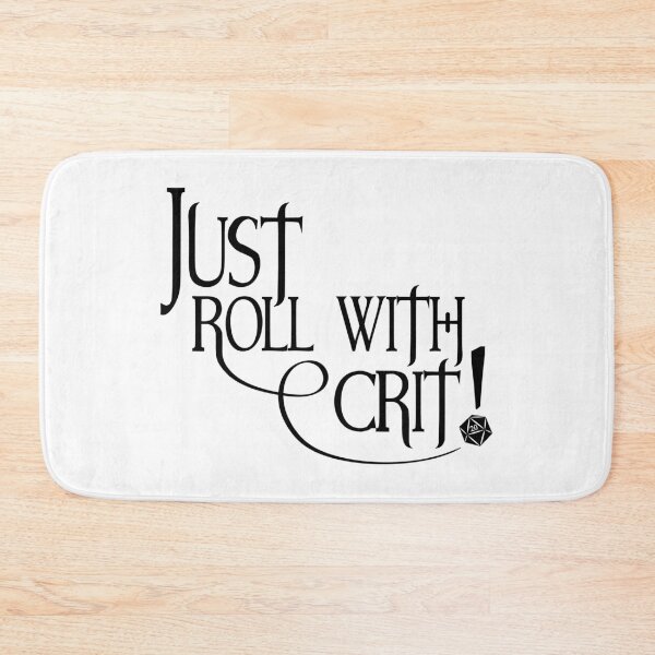 Item preview, Just Roll With Crit! - Dark Print designed and sold by GeekyMumDesigns.