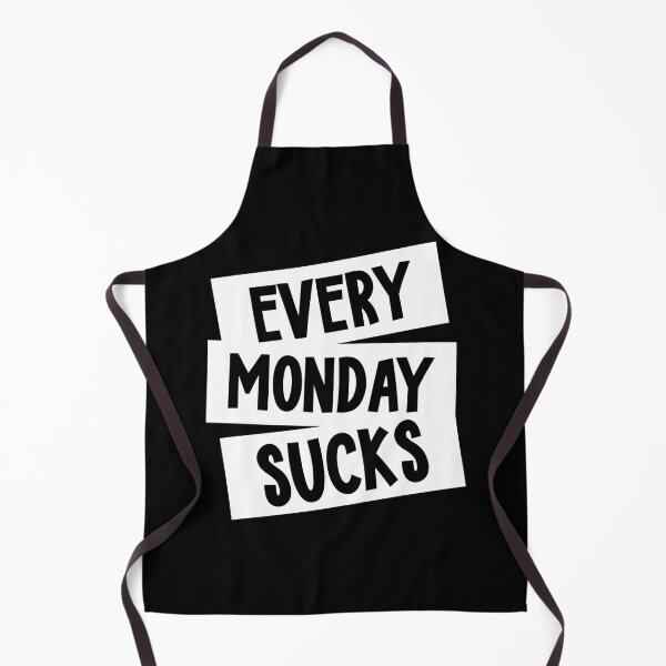 Item preview, Every Monday Sucks designed and sold by ShaykhUmer.