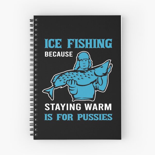 Item preview, Funny ice fishing saying designed and sold by ElBeDesigns.