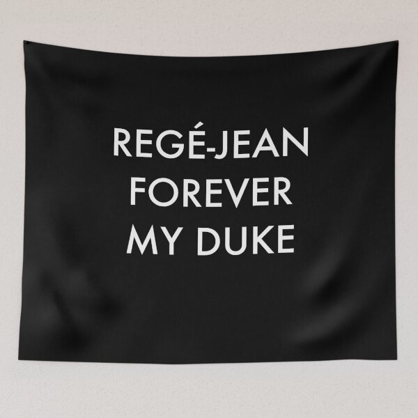 Item preview, Regé-Jean forever my duke designed and sold by PG Illustration.