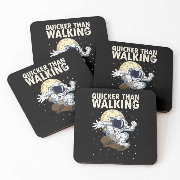 Item preview, Skateboarder Skateboard Quote Astronaut Skater Quicker than walking designed and sold by FalkDania.