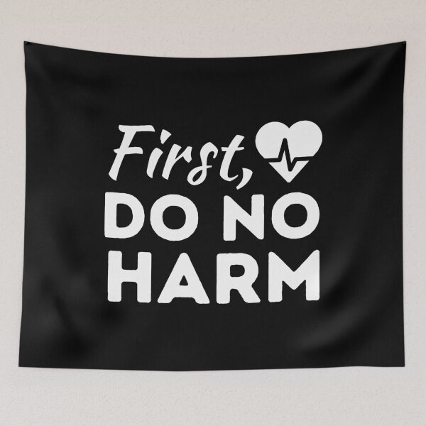Item preview, First Do No Harm / Hippocratic Oath Doctors designed and sold by DocTeen.