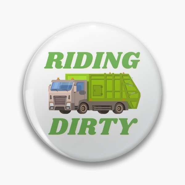 Item preview, Riding Dirty Garbage Trucks designed and sold by momsnpops.