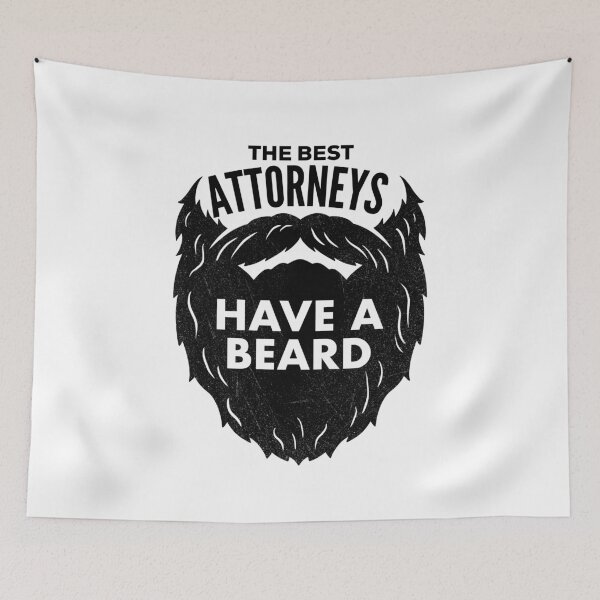 Item preview, The Best Attorneys Have a Beard designed and sold by HalpinDesign.