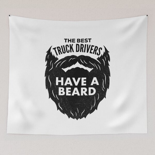 Item preview, The Best Truck Drivers Have a Beard designed and sold by HalpinDesign.