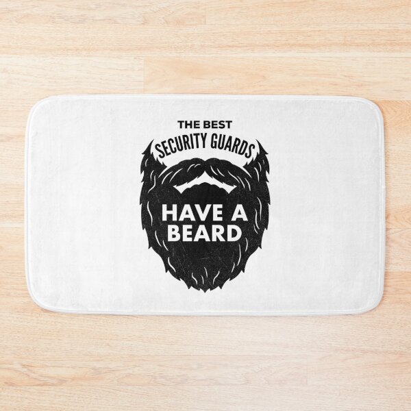 Item preview, The Best Security Guards Have a Beard designed and sold by HalpinDesign.
