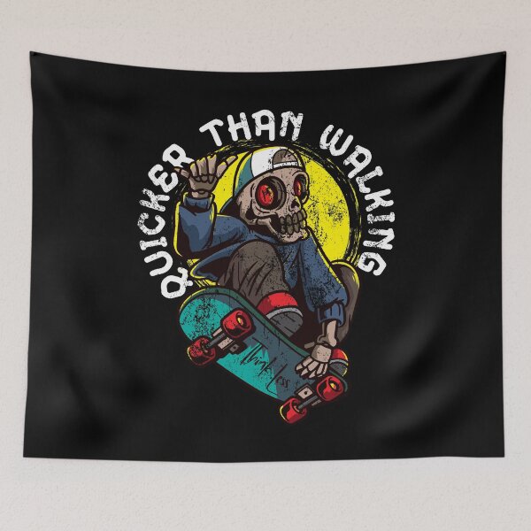 Item preview, Skateboarder Skateboard Quote Skeleton Skater Quicker than walking designed and sold by FalkDania.
