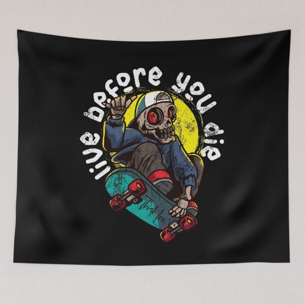 Item preview, Skateboarder Skateboard Quote Skeleton Skater Live before you die designed and sold by FalkDania.