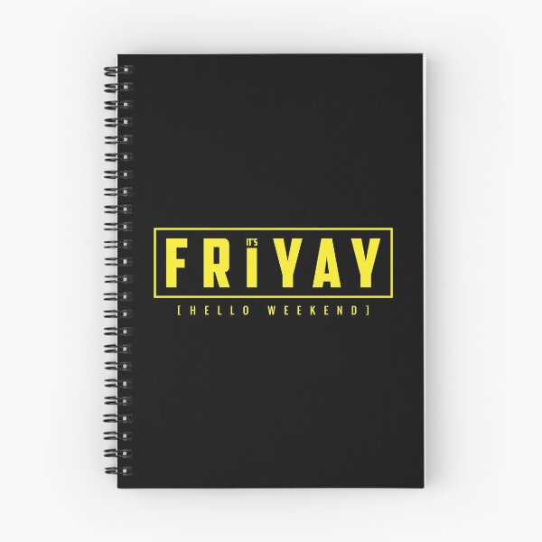 Item preview, It's Friyay! Hello Weekend designed and sold by ShaykhUmer.