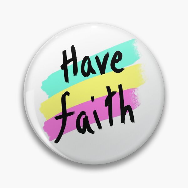 Item preview, Have faith simple graphics print designed and sold by Peace-of-mind.