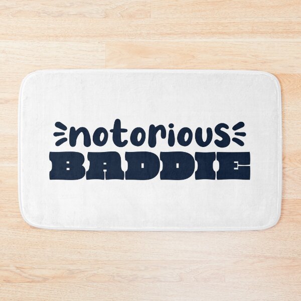 Item preview, Notorious Baddie designed and sold by Mumgle.