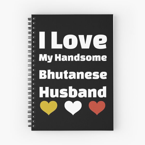 Item preview, I Love My Handsome Bhutanese Husband - Bhutan Husband designed and sold by DiceNLDesigns.