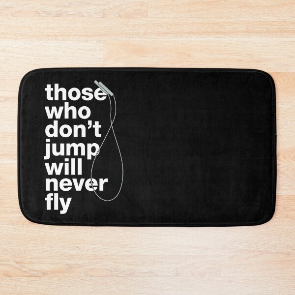 Item preview, "Those who don’t jump will never fly" motivating crossfit statement with skipping rope designed and sold by TrueType.