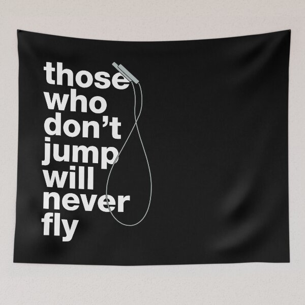 Item preview, "Those who don’t jump will never fly" motivating crossfit statement with skipping rope designed and sold by TrueType.