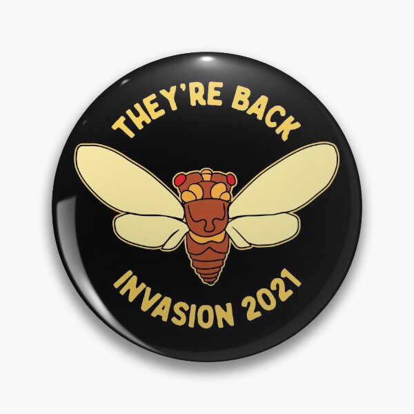 Item preview, Cicada invasion 2021 Cicada Brood X They're Back designed and sold by Huhnerdieb Apparel.