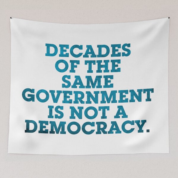 Item preview, DECADES OF THE SAME GOVERNMENT IS NOT A DEMOCRACY. designed and sold by Clifford Hayes.