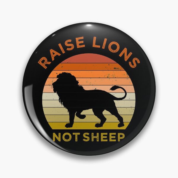 Item preview, Raise Lions not sheep designed and sold by likebakerdo.