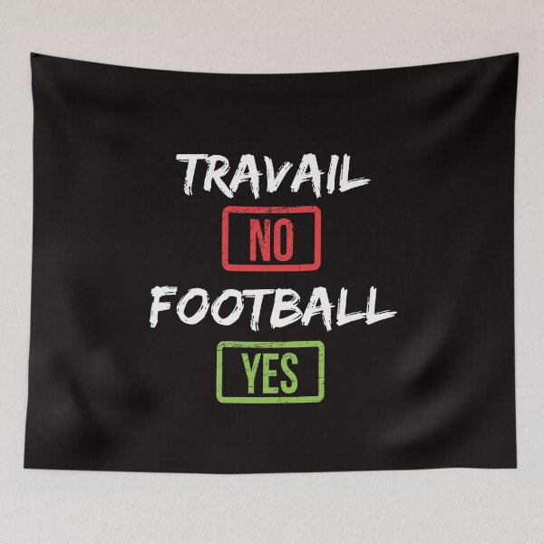 Item preview, Work NO Football YES - Football humor designed and sold by Ydurand.