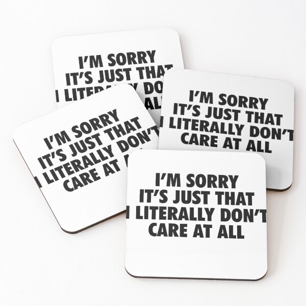 Item preview, I'm sorry It's just that I literally don't care at all designed and sold by Profashionall.