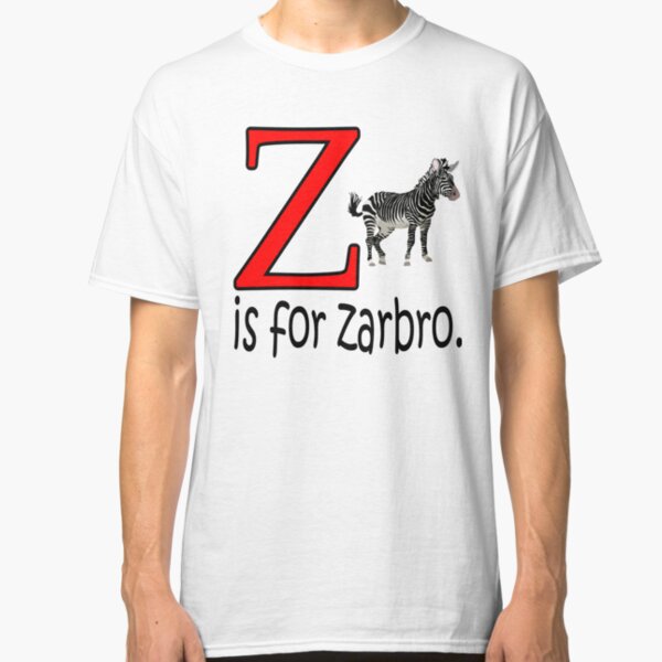 Funny Alphabet: Z is for Zebra Classic T-Shirt