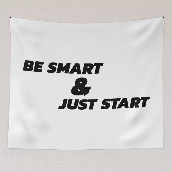 Item preview, Be Smart & Just Start designed and sold by YOYOCollection.