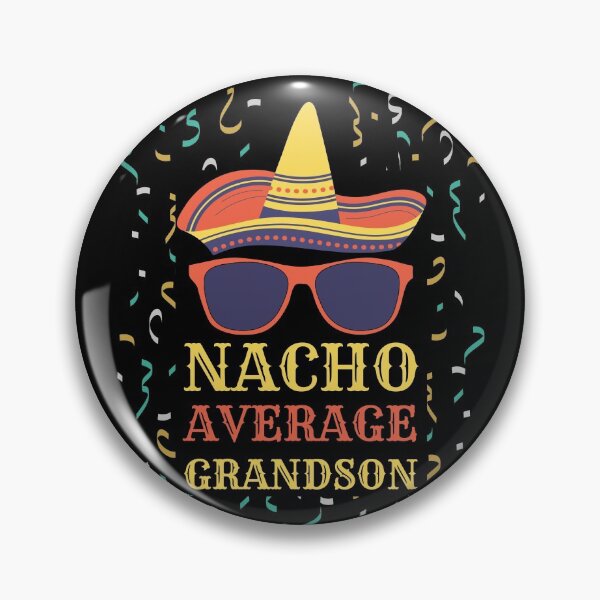Item preview, Nacho Average Grandson designed and sold by Rhu Creations.