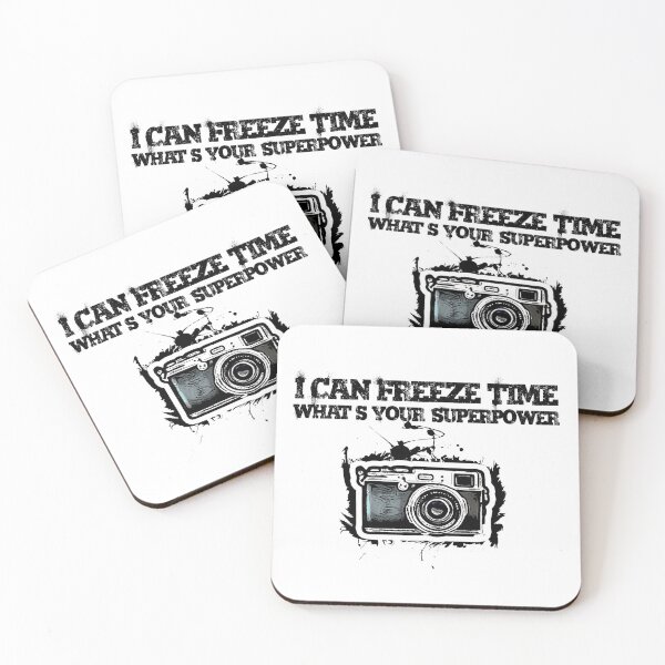 Item preview, Photography, I Can Freeze Time What's Your Superpower, Funny Saying. designed and sold by PrettyAmazing.