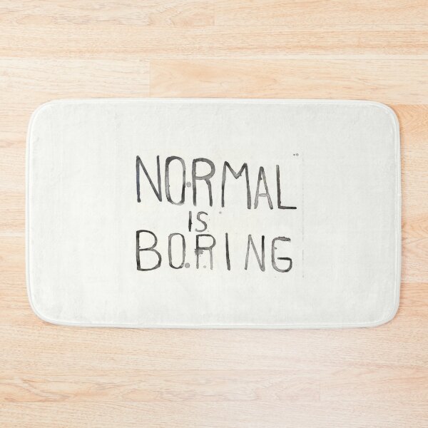 Item preview, Normal is Boring designed and sold by magnetarball.
