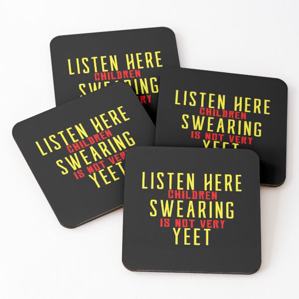 Item preview, Listen here children swearing is not yeet designed and sold by Captain-Jackson.