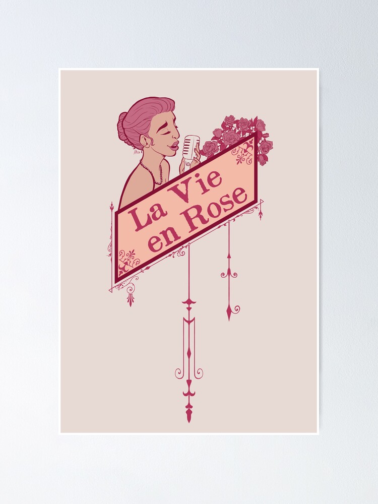 La Vie En Rose Poster By Princessdabby Redbubble